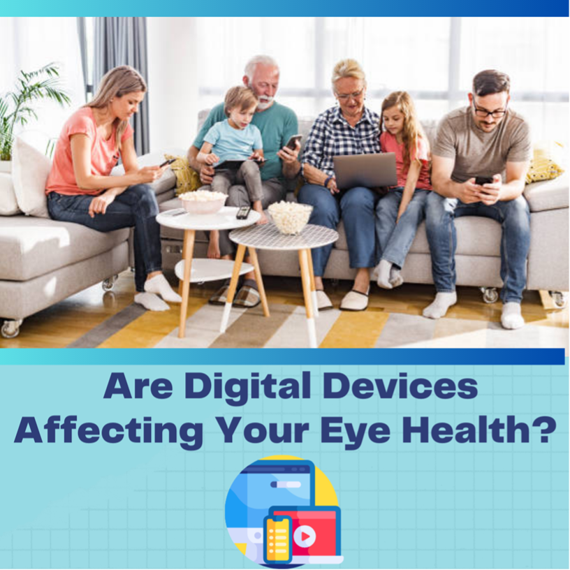 are digital devices affecting your eye health