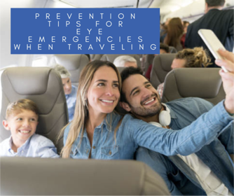 Prevention Tips for Eye Emergencies When Traveling