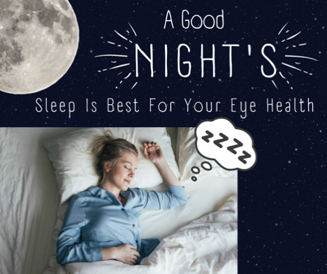 A Good Night's Sleep is Best for Your Eye Health