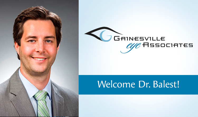 eye doctors near me - Gainesville Eye Associates Welcomes Dr. Zach Balest